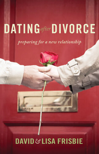 Dating after Divorce: Preparing for a New Relationship