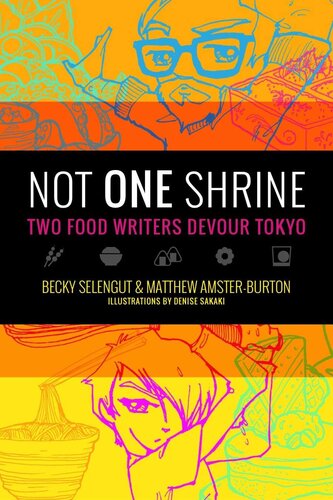 Not One Shrine: Two Food Writers Devour Tokyo