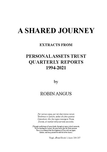 A Shared Journey: Extracts from Personal Assets Trust Quarterly Reports 1994-2021