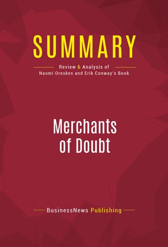 Summary: Merchants of Doubt: Review and Analysis of Naomi Oreskes and Erik Conway's Book