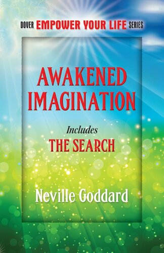 Awakened Imagination: Includes The Search