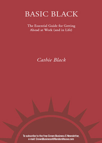 Basic Black: The Essential Guide for Getting Ahead at Work (and in Life)