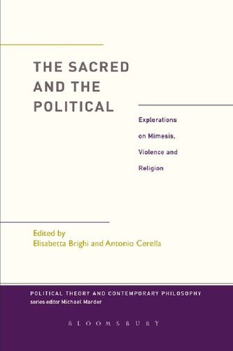 The Sacred and the Political: Explorations on Mimesis, Violence and Religion