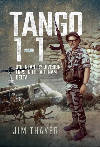 Tango 1-1: 9th Infantry Division LRPs in the Vietnam Delta