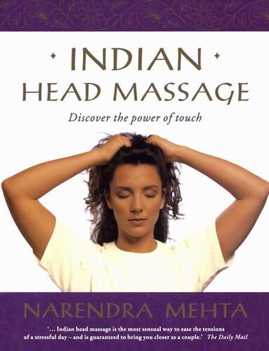 Indian Head Massage: Discover the Power of Touch