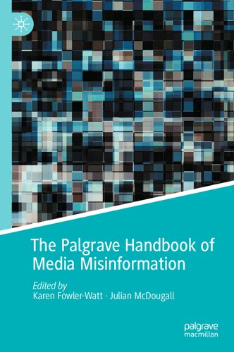 The Palgrave Handbook of Media Misinformation