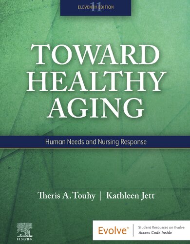 Toward Healthy Aging: Human Needs and Nursing Response