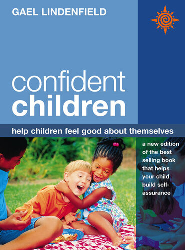 Confident Children: Help children feel good about themselves
