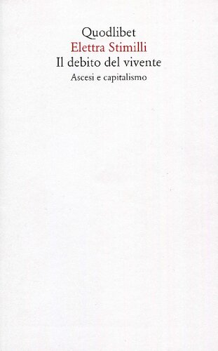Il debito del vivente. Ascesi e capitalismo