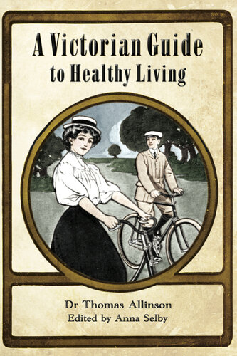 A Victorian Guide to Healthy Living