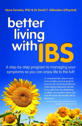 Better Living With IBS: A step-by-step program to managing your symptoms so you can enjoy life to the full!