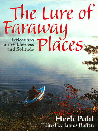 The Lure of Faraway Places: Reflections on Wilderness and Solitude