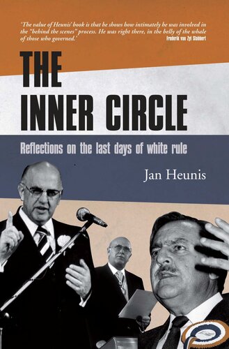 The Inner Circle: Reflections On The Last Days Of White Rule