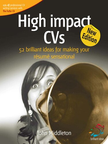 High impact CVs: 52 brilliant ideas for making your résumé sensational