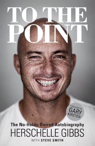 To the Point: The No-Holds-Barred Autobiography