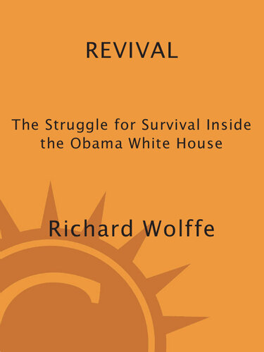 Revival: The Struggle for Survival Inside the Obama White House