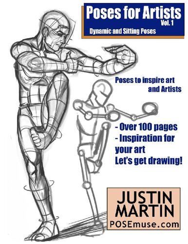 Poses for Artists - Dynamic & Sitting_ An essential reference for figure drawing and the human form. (Inspiring Art and Artists (2016) - libgen.li