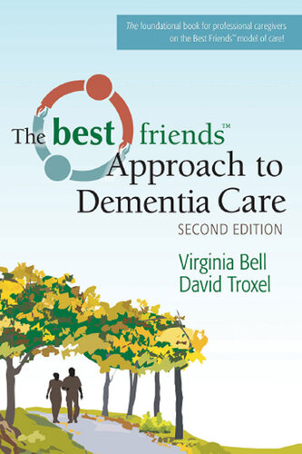 The Best Friends Approach to Dementia Care