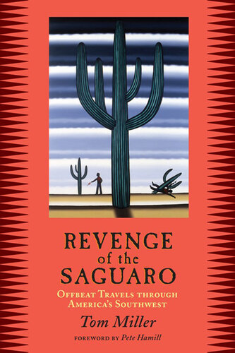 Revenge of the Saguaro: Offbeat Travels Through America's Southwest