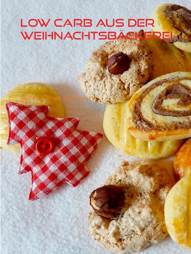 LOW CARB aus der Weihnachtsbäckerei