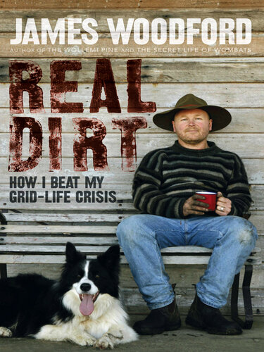 Real Dirt: How I Beat my Grid-life Crisis