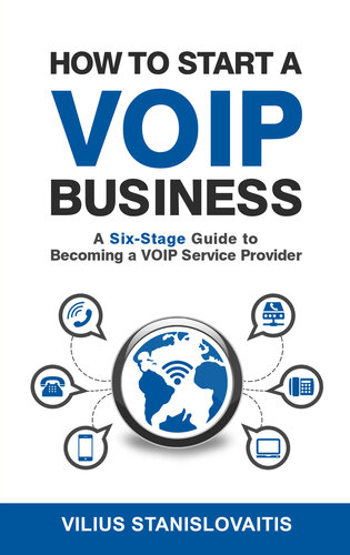 How to Start a VoIP Business: A Six-Stage Guide to Becoming a VoIP Service Provider