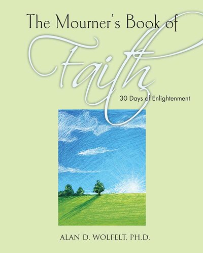 The Mourner's Book of Faith: 30 Days of Enlightenment