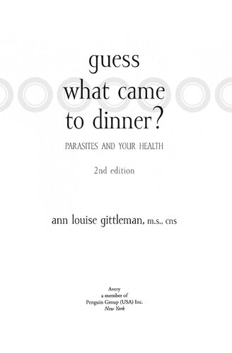 Guess What Came to Dinner?: Parasites and Your Health