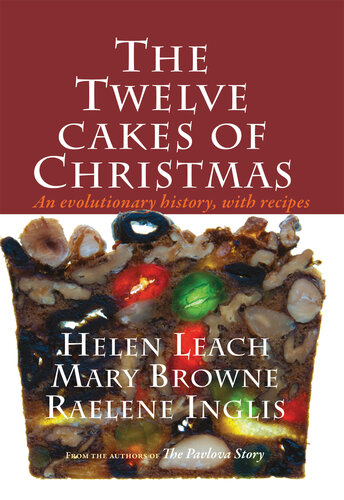 The Twelve Cakes of Christmas: An Evolutionary History, with Recipes