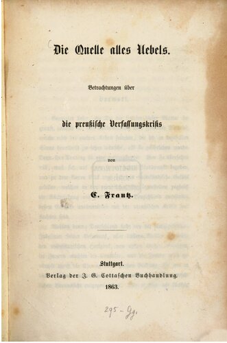 Die Quelle alles Übels. Betrachtungen über die preußische Verfassungskrisis