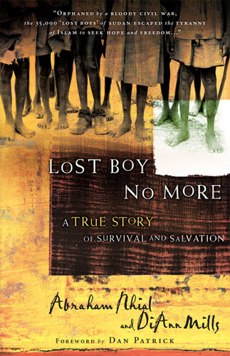 Lost Boy No More: A True Story of Survival and Salvation