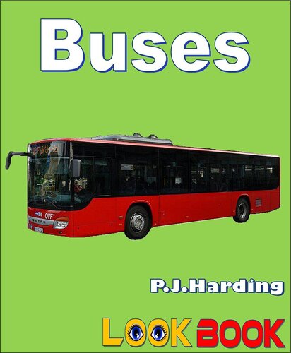 Buses: A LOOK BOOK Easy Reader
