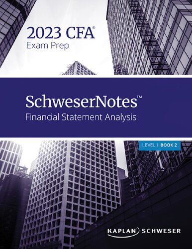 Schweser Notes CFA Level I Book 2 Financial Statement Analysis
