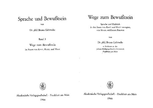 Sprache und Bewußtsein 3: Wege zum Bewußtsein im Raum von Kant, Hegel und Marx
