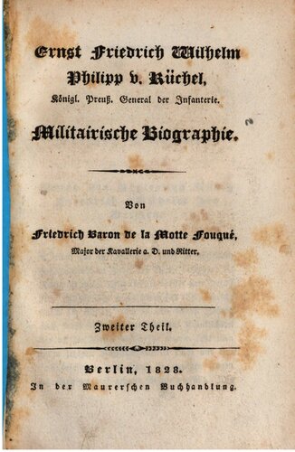 Ernst Friedrich Wilhelm Philipp v. Rüchel, Königl. Preuß. General der Infanterie : Militärische Biographie