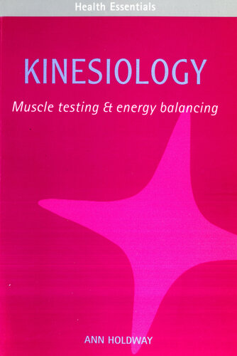 Kinesiology: Muscle testing & energy balancing