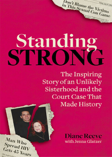 Standing Strong: An Unlikely Sisterhood and the Court Case that Made History