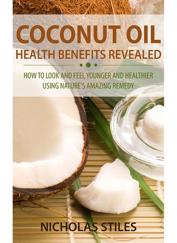Coconut Oil Health Benefits Revealed