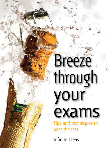 Breeze Through Your Exams: Tips and Techniques to Pass the Test