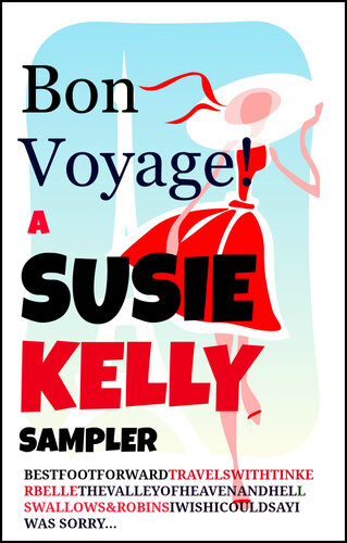 Bon Voyage! A Susie Kelly Sampler
