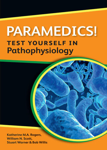 Paramedics! Test Yourself in Pathophysiology