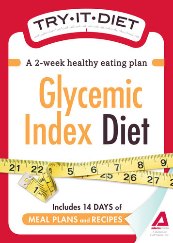 Try-It Diet: Glycemic Index Diet: A two-week healthy eating plan