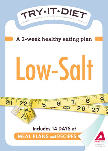 Try-It Diet: Low Salt: A two-week healthy eating plan