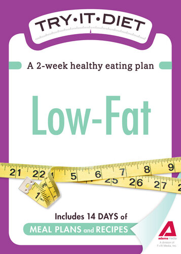 Try-It Diet: Low-Fat: A two-week healthy eating plan