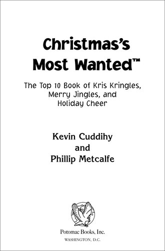 Christmas's Most Wanted™: The Top 10 Book of Kris Kringles, Merry Jingles, and Holiday Cheer