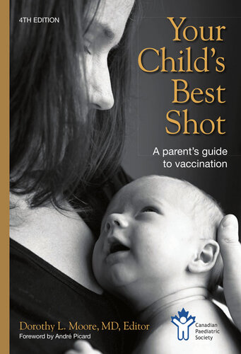 Your Child's Best Shot: A parent's guide to vaccination: