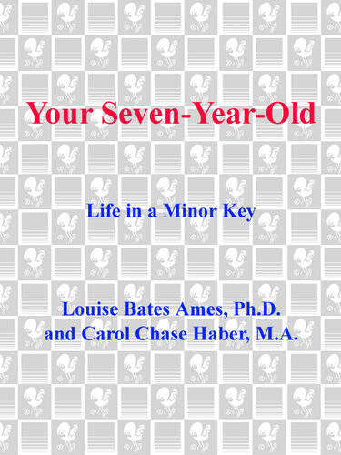 Your Seven-Year-Old: Life in a Minor Key