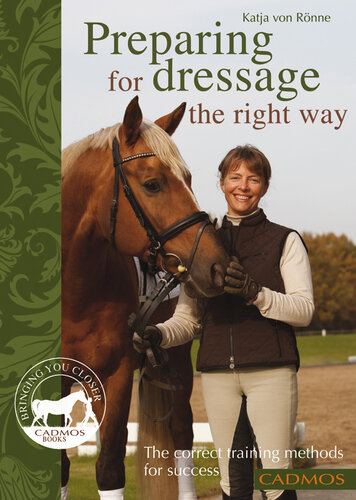 Preparing for Dressage the Right Way: The Correct Training Methods For Success