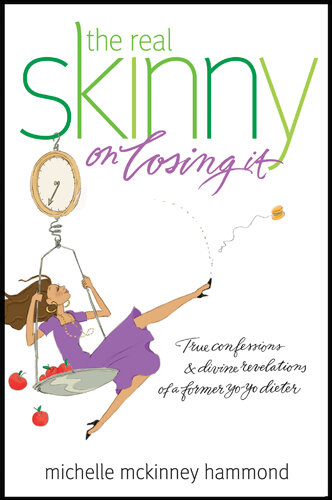 The Real Skinny on Losing It: True Confessions and Divine Revelations of a Former Yo-Yo Dieter