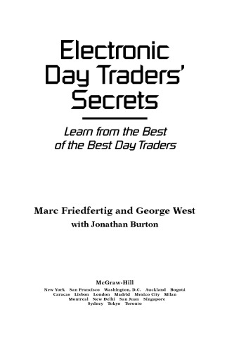 Electronic Day Traders' Secrets: Learn From the Best of the Best Day Traders